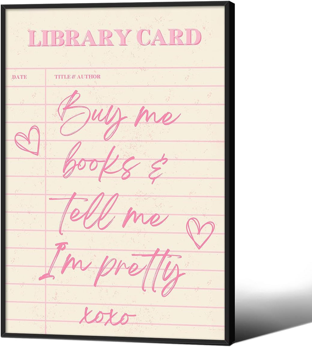 Buy Me Books And Tell Me I'm Pretty Wall Art Pink Library Reading Posters 24x36 inch Black Framed Quote Canvas Prints Gift For Book Lovers Classroom Home Wall Decor