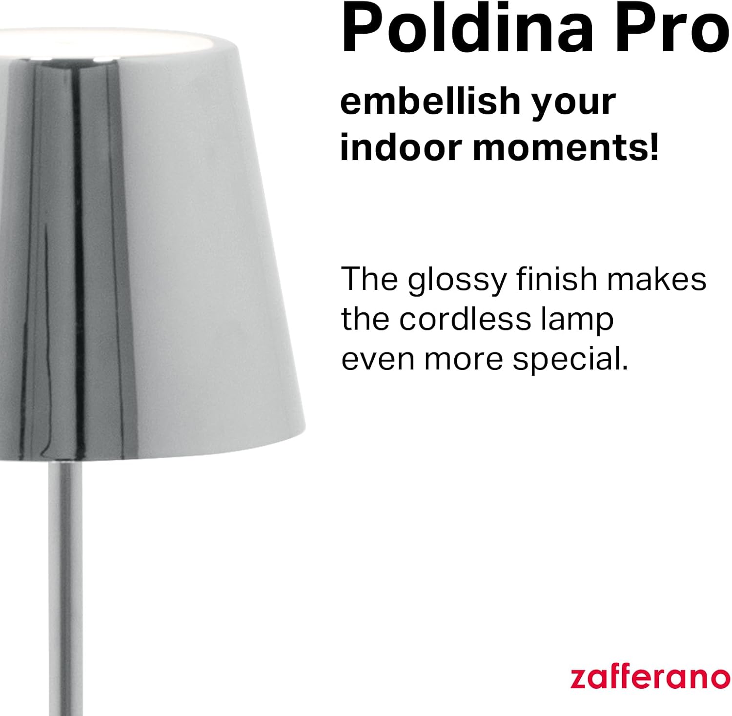 Zafferano, Poldina Pro Lamp with with Glossy Chrome Finish, Rechargeable Cordless Table Lamp with Touch Controls, Usable as an Indoor Lamp, Dimmer, 2200-3000 K, Height 14.9 Inches